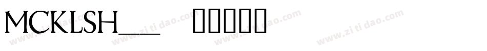 MCKLSH__字体转换