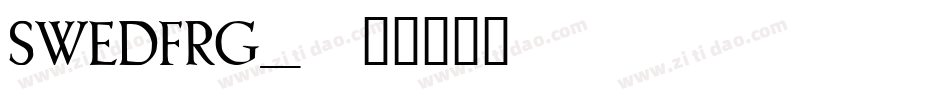 SWEDFRG_字体转换