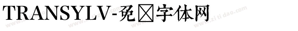 TRANSYLV字体转换