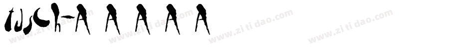 tusch字体转换