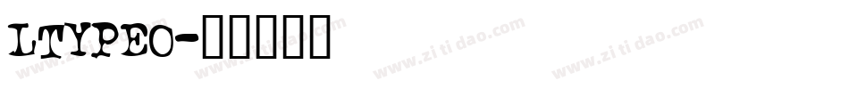 LTYPEO字体转换