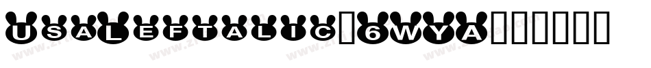 UsaLeftalic-6WYA字体转换