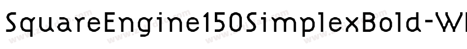 SquareEngine150SimplexBold-WMG字体转换