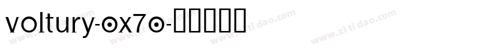 Voltury-Ox7O字体转换