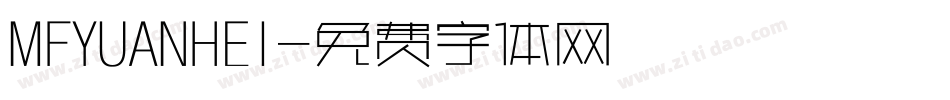 MFYUANHEI字体转换