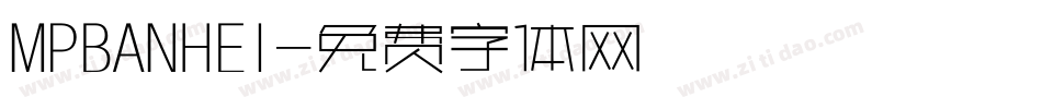 MPBANHEI字体转换