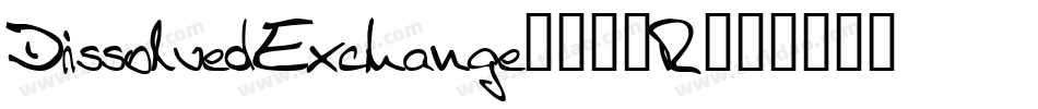 DissolvedExchange-057R字体转换