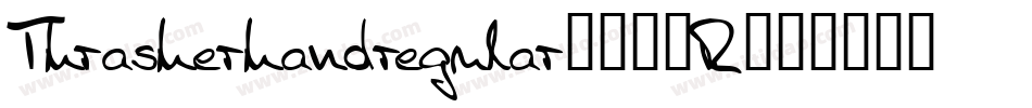 Thrasherhandregular-071R字体转换