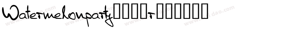 Watermelonparty-064r字体转换
