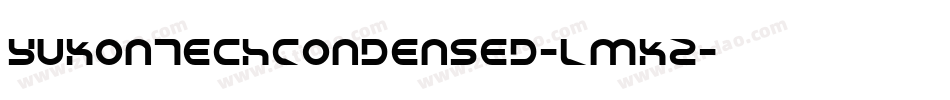 YukonTechCondensed-LMKZ字体转换