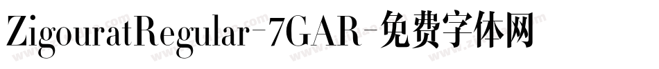 ZigouratRegular-7GAR字体转换