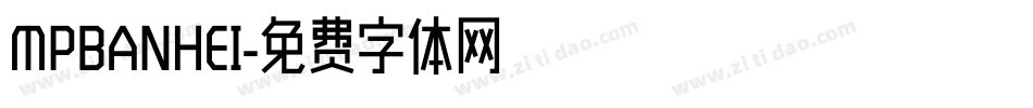 MPBANHEI字体转换