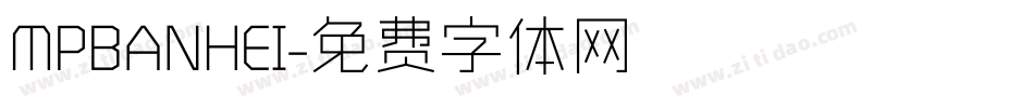 MPBANHEI字体转换