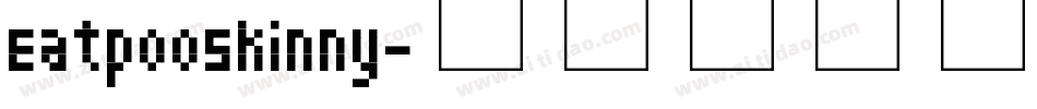 EatpooSkinny字体转换
