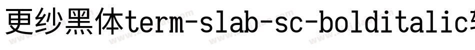 更纱黑体term-slab-sc-bolditalic转换器字体转换