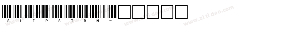 SLIPSTRM字体转换