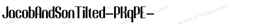 JacobAndSonTilted-PKqPE字体转换