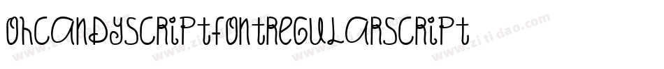 OhCandyScriptFontRegularScript-Wjrv字体转换