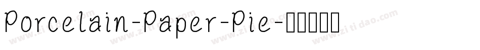 Porcelain-Paper-Pie字体转换