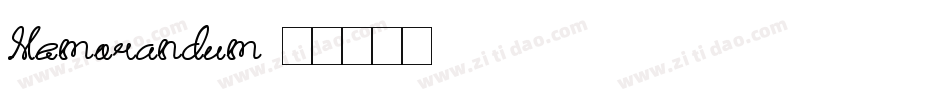 Memorandum字体转换