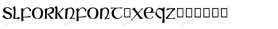 SlForknFont-XEqZ字体转换