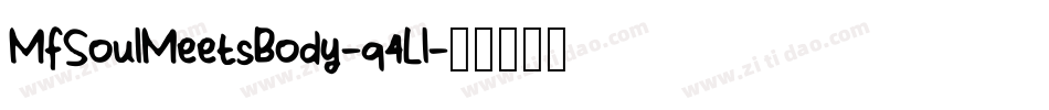 MfSoulMeetsBody-q4Ll字体转换