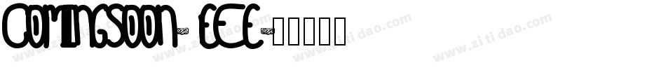 ComingSoon-1eEe字体转换