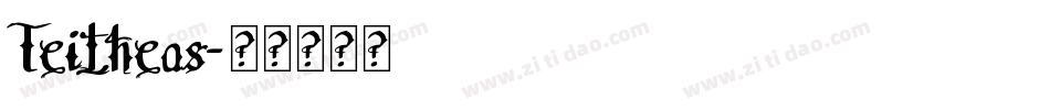 Teitheas字体转换