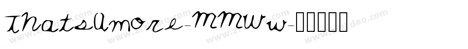 ThatsAmore-MMWw字体转换
