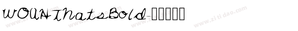 WOAHThatsBold字体转换