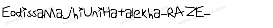 EodissaMajhiUniHatalekha-RAZE字体转换