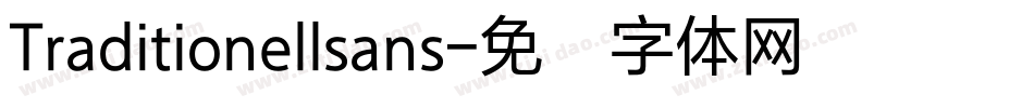 Traditionellsans字体转换