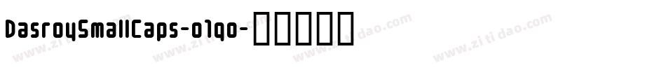 DasroySmallCaps-o1qo字体转换