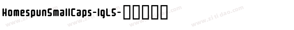 HomespunSmallCaps-lgL5字体转换