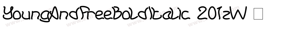 YoungAndFreeBoldItalic-2O1zW字体转换