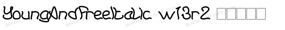 YoungAndFreeItalic-w13r2字体转换