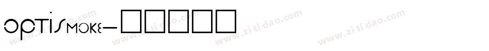 OPTISmoke字体转换