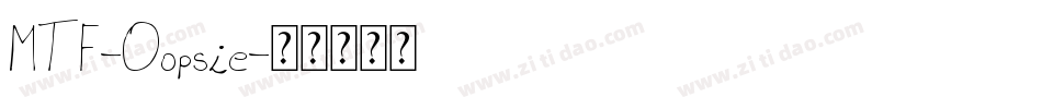 MTF-Oopsie字体转换