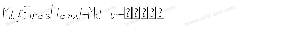 MtfEvasHand-Md5v字体转换