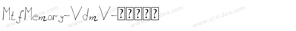 MtfMemory-VdmV字体转换