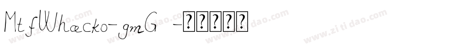 MtfWhacko-gmG6字体转换