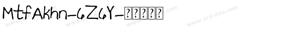 MtfAkhn-6Z6Y字体转换