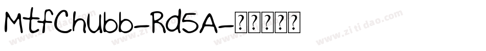 MtfChubb-Rd5A字体转换