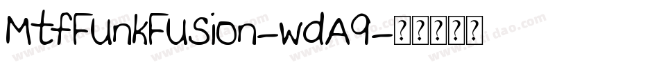 MtfFunkFusion-wdA9字体转换