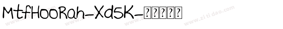 MtfHooRah-Xd5K字体转换