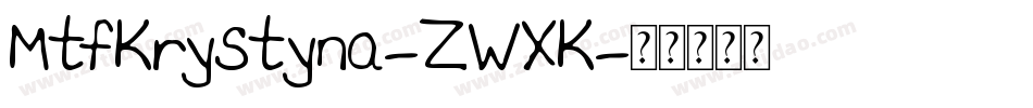 MtfKrystyna-ZWXK字体转换