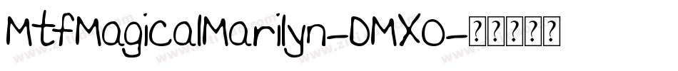MtfMagicalMarilyn-DMX0字体转换