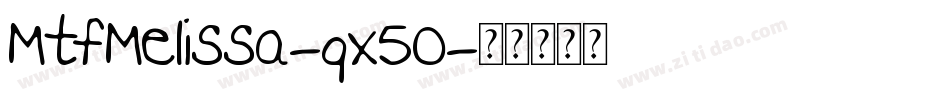 MtfMelissa-qx50字体转换