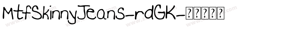 MtfSkinnyJeans-rdGK字体转换