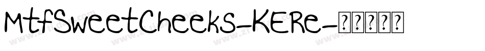 MtfSweetCheeks-KERe字体转换